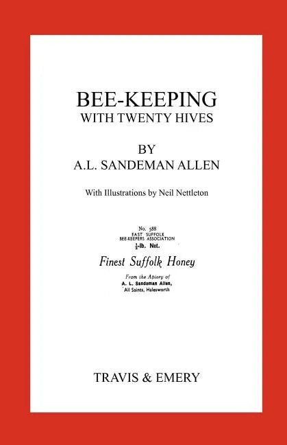 Bee-Keeping with Twenty Hives. Facsimile reprint. - Paperback